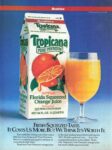 1985 Beatrice Tropicana. Fresh-Squeezed Taste. It Costs Us More, But We Think Its Worth It