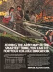 1986 Joining The Army May Be The Smartest Thing You Can Do For Your College Education. Army. Be All You Can Be
