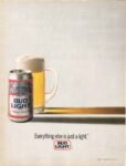 1989 Everything else is just a light. Bud Light
