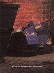 1993 Tossed out of the best bars everywhere. Crown Royal
