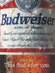 1998 Budweiser. Football Fans... This Bud's for you