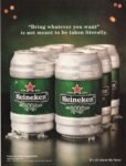 2002 'Bring whatever you want' is not meant to be taken literally. Heineken