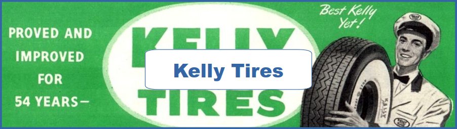 Kelly Tires Ad and Poster Collection