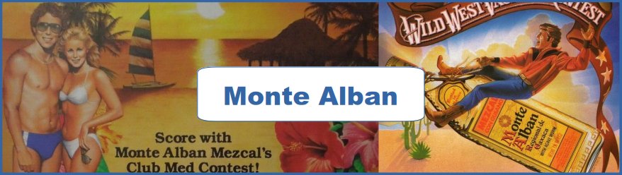 Monte Alban Ad and Poster Collection