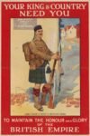 1914 Your King & Country Need You To Maintain The Honour and Glory of the British Empire