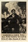 1917 America Gave You All You Have To Give. Give it - She Needs It Now!