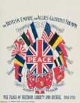 1919 The British Empire and Allies Glorious Triumph. Peace. The Flags Of Freedom, Liberty And Justice 1914-1919