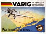 1932 Varig. Pelo Progresso Do Brasil!