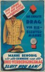 1941 Die Drag van die Dag vir Oorlogstyd. Manne Benodig vir alle Eenhede van die Unie-Verdedigingsmag Sluit Nou Aan!