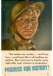 1942 You make 'em, buddy... we'll use 'em... and how! Produce For Victory