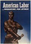 1943 American Labor ... Producing For Attack