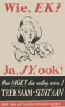 1943 Wie, Ek? Ja, Jy, ook! Ons MoetT die oorlog wen! Trek Saam-Sluit Aan