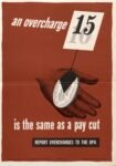1945 an overcharge is the same as a pay cut. Report Overcharged To The OPA