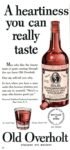 1950 A heartiness you can really taste. Old Overholt