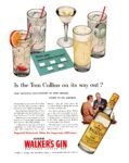1955 Is the Tom Collins on its way out. Hiram Walker's Gin