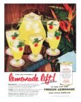 1955 Time you enjoyed a lemonade lift! So easy now with Frozen Lemonade from sunny California