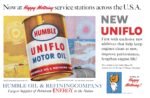 1960 Now at Happy Motoring service stations across the U.S.A. New Uniflo. Humble