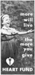 1962 more will live the more you give. Heart Fund