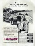 1967 Your tyre's grip on the road can be smaller than your hand!. Dunlop