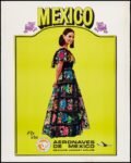 1969 Mexico. Fly via Aeronaves De Mexico. Mexico's Largest Airline