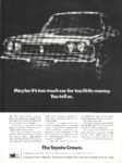 1969 Toyota Crown. Maybe it-s too much car for too little money. You tell us