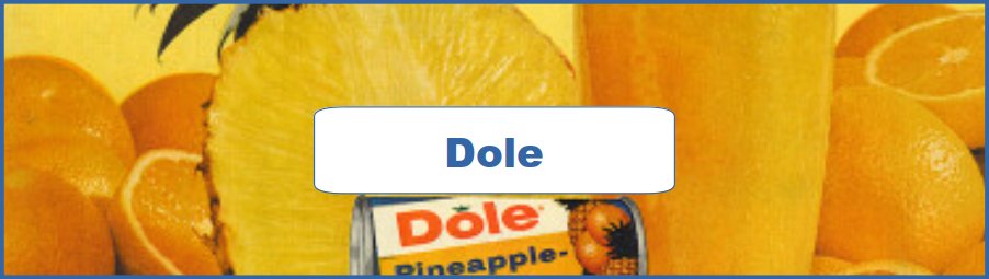 Dole Ad and Poster Collection
