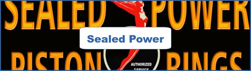 Sealed Power Ad and Poster Collection