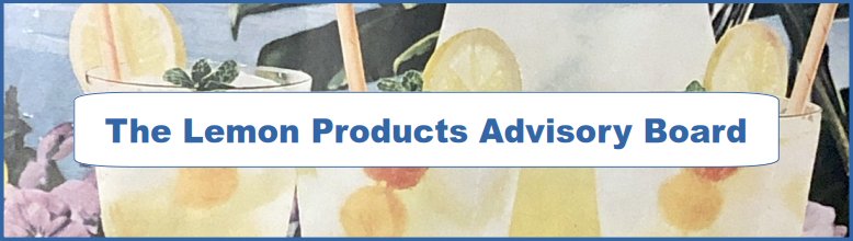 The Lemon Products Advisory Board Ad and Poster Collection