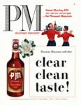 1949 PM Blended Whiskey. Smart Men buy PM over... and over... and over again _ for Pleasant Moments