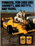 1981 Pennzoil. For Cars Like Johnny's. And Betty's. And Yours