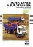 1997 Iveco Ford Super Cargo and Eurotrakker