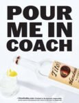 2023 Pour Me In Coach. Tito's Vodka